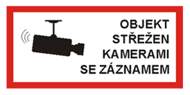 Objekt střežen kamerami se záznamem - plast. cedul
