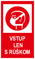 VSTUP LEN S RÚŠKOM