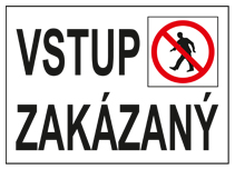 VSTUP ZAKÁZANÝ A5 - plast. cedulka